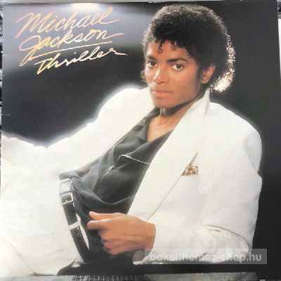 Michael Jackson - Thriller  (LP, Album) (vinyl) bakelit lemez