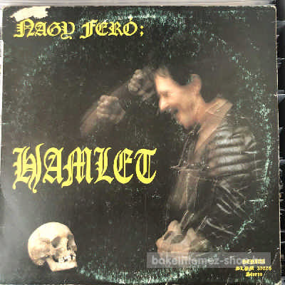 Nagy Feró - Hamlet  (LP, Album) (vinyl) bakelit lemez