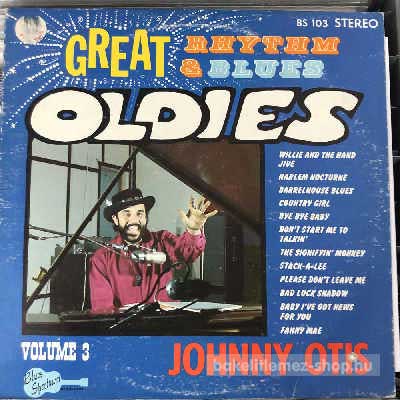 Johnny Otis - Great Rhythm & Blues Oldies Volume 3  (LP, Album) (vinyl) bakelit lemez
