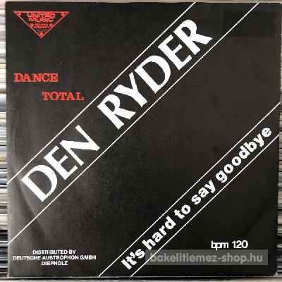 Den Ryder - It s Hard To Say Goodbye  (7", Single) (vinyl) bakelit lemez