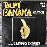 Calypso Express  Talimi Banana  (7", Single)