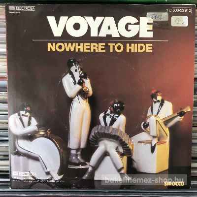 Voyage - Nowhere To Hide  (7", Single) (vinyl) bakelit lemez