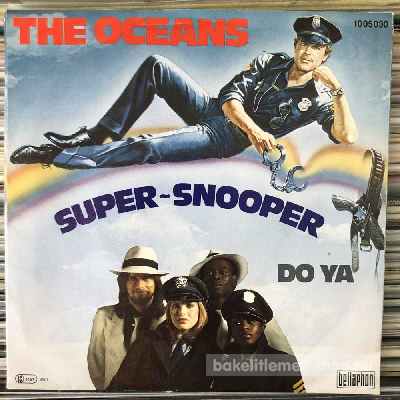 The Oceans - Super Snooper - Do Ya  (7", Single) (vinyl) bakelit lemez
