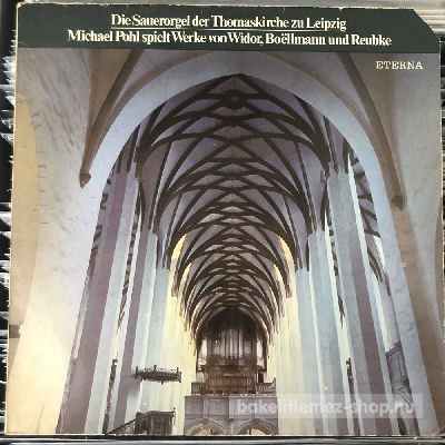 Michael Pohl - Die Sauerorgel Der Thomaskirche Leipzig  (LP, Album) (vinyl) bakelit lemez