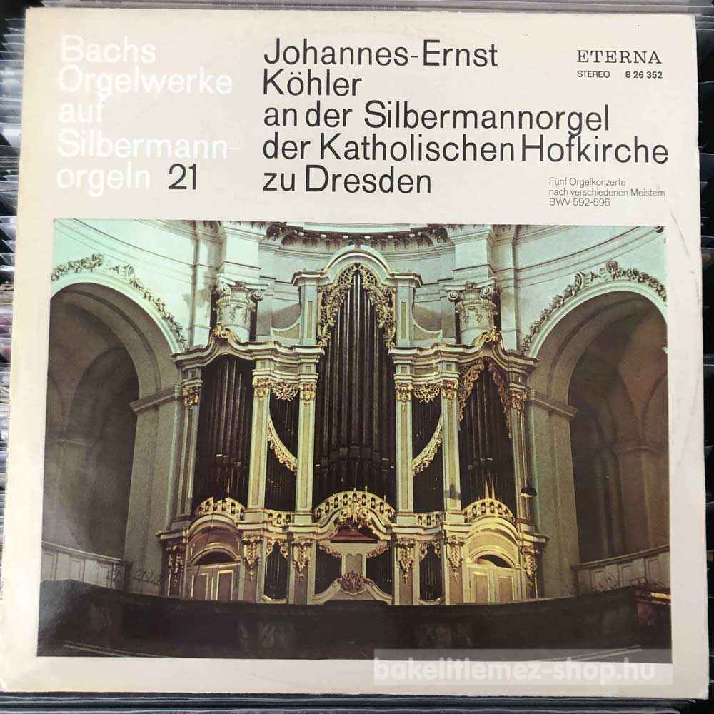 Bach - An Der Silbermannorgel Der Katholischen Hofkirche