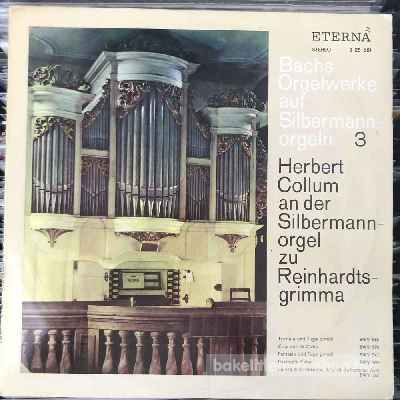 Bach - Bachs Orgelwerke Auf Silbermannorgeln  3  (LP) (vinyl) bakelit lemez