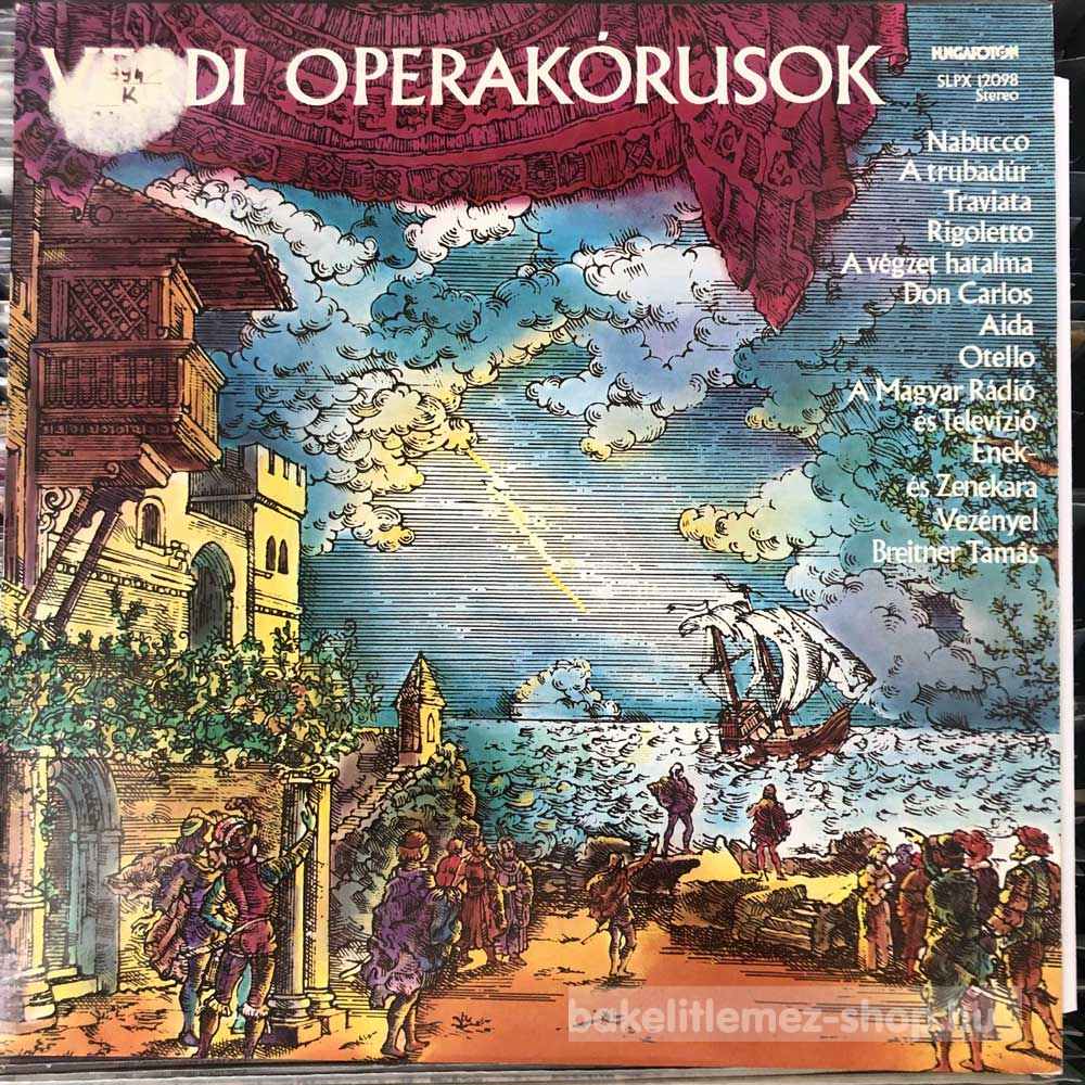 Verdi - Verdi Operakórusok
