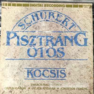 Schubert - Pisztráng-ötös  (LP, Album) (vinyl) bakelit lemez