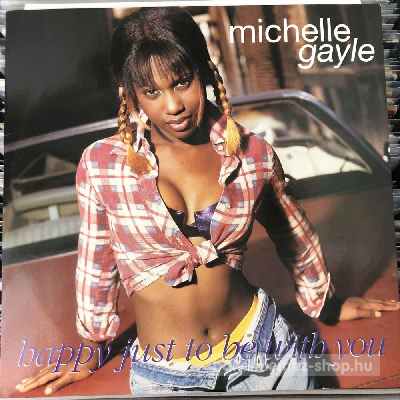 Michelle Gayle Happy Just To Be With You (12", Single) (vinyl) bakelit lemez Michelle Gayle - Happy Just To Be With You (12", Single) (vinyl) bakelit lemez
