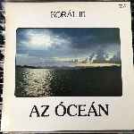 Korál - Korál III. Az Óceán