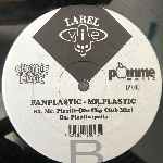 Fanplastic  Mr. Plastic  (12")