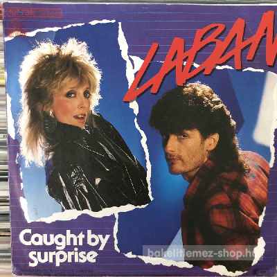 Laban - Caught By Surprise  (7", Single) (vinyl) bakelit lemez