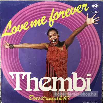 Thembi Love Me Forever (7", Single) (vinyl) bakelit lemez Thembi - Love Me Forever (7", Single) (vinyl) bakelit lemez
