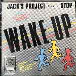 Jack s Project Performed By Stop - Wake Up