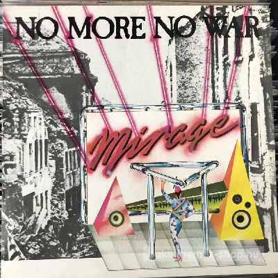 Mirage - No More No War  (12") (vinyl) bakelit lemez