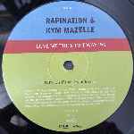 Rapination & Kym Mazelle  Love Me The Right Way 96  (12")