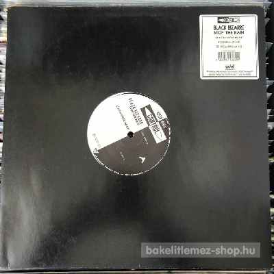 Black Bizarre - Stop The Rain  (12") (vinyl) bakelit lemez