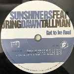 Sunshiners Featuring Dawn Tallman  Got To Be Real  (12")