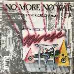 Mirage  No More No War  (7", Single)