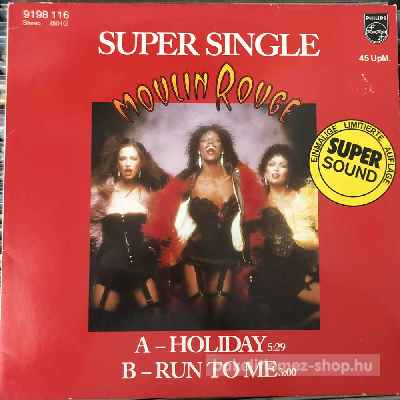 Moulin Rouge - Holiday - Run To Me  (12", Ltd) (vinyl) bakelit lemez