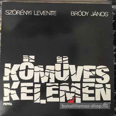 Szörényi Levente & Bródy János - Kőműves Kelemen (Rockballada)  (LP, Album) (vinyl) bakelit lemez