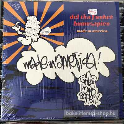 Del Tha Funkee Homosapien - Made In America  (12") (vinyl) bakelit lemez