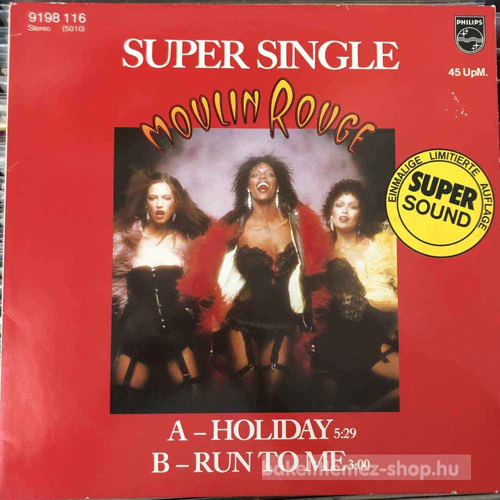 Moulin Rouge - Holiday - Run To Me