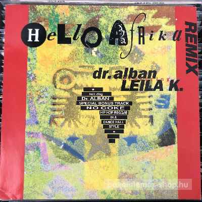Dr. Alban Featuring Leila K. - Hello Afrika (Remix)  (12", Maxi) (vinyl) bakelit lemez
