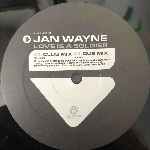Jan Wayne  Love Is A Soldier  (12")