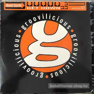Avant Garde Get Down (12") (vinyl) bakelit lemez Avant Garde - Get Down (12") (vinyl) bakelit lemez