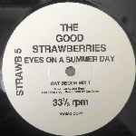 The Good Strawberries  Eyes On A Summer Day  (12", Promo)