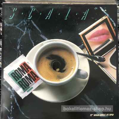 Scala - Roma, Roma  (12", Maxi) (vinyl) bakelit lemez