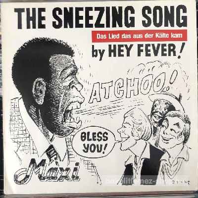 Hey Fever! - The Sneezing Song  (12", Maxi) (vinyl) bakelit lemez