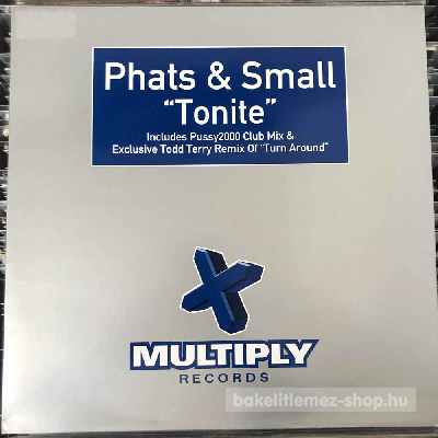 Phats & Small - Tonite  (12") (vinyl) bakelit lemez