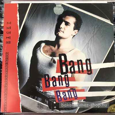 Ricky - Bang Bang Bang  (12") (vinyl) bakelit lemez