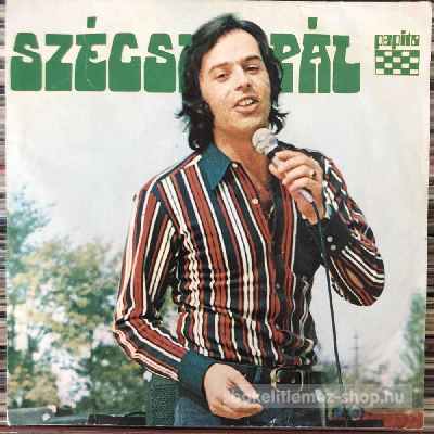 Szécsi Pál A Távollét - Nem Tudja A Jobbkéz SP (vinyl) bakelit lemez Szécsi Pál - A Távollét - Nem Tudja A Jobbkéz SP (vinyl) bakelit lemez