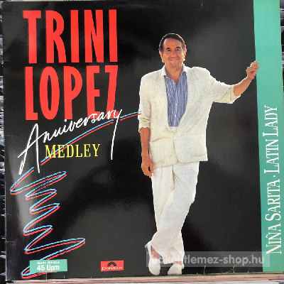 Trini Lopez - Anniversary-Medley - Nina Sarita  (12", Maxi) (vinyl) bakelit lemez