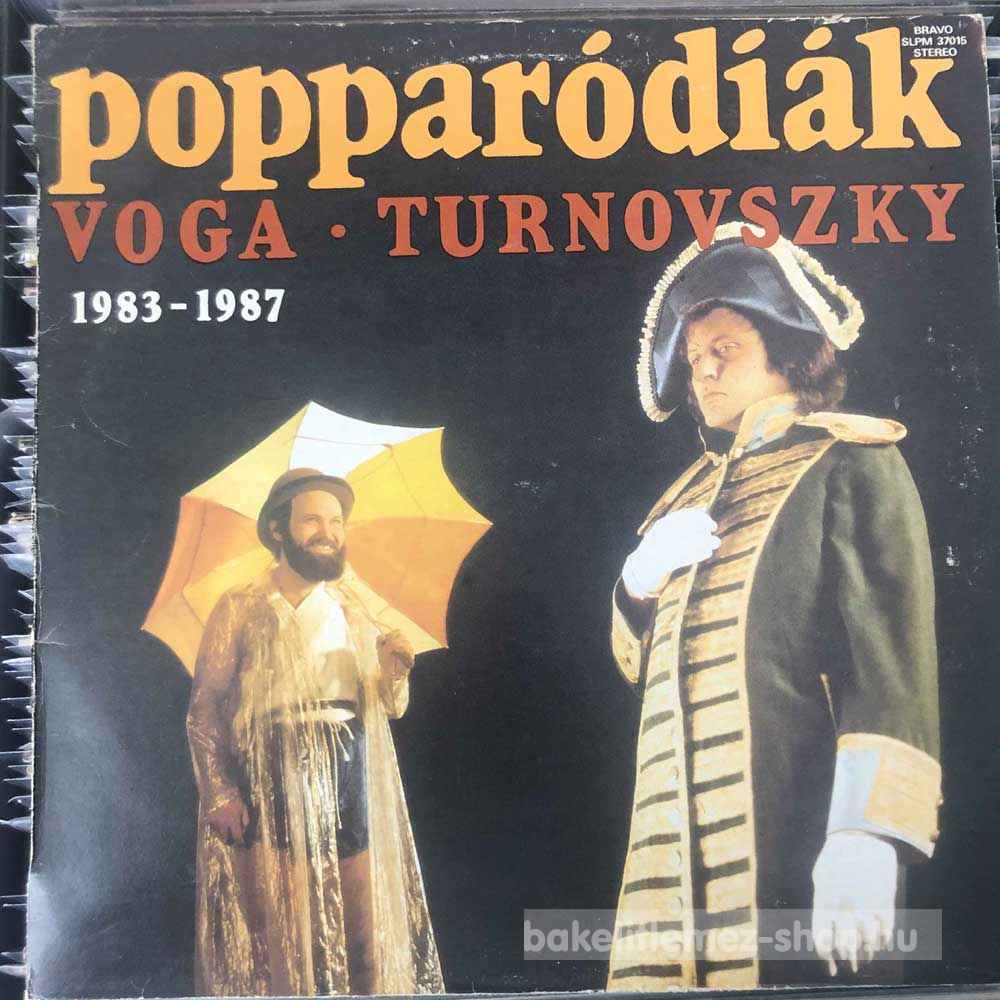 Voga-Turnovszky - Popparódiák 1983-1987