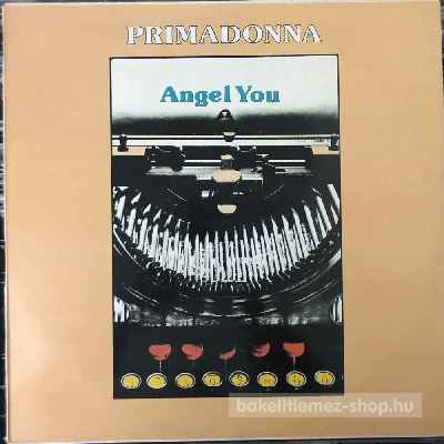 Primadonna - Angel You  (12") (vinyl) bakelit lemez