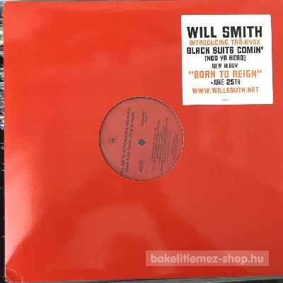Will Smith Introducing Trá-Knox - Black Suits Comin (Nod Ya Head)  (12") (vinyl) bakelit lemez