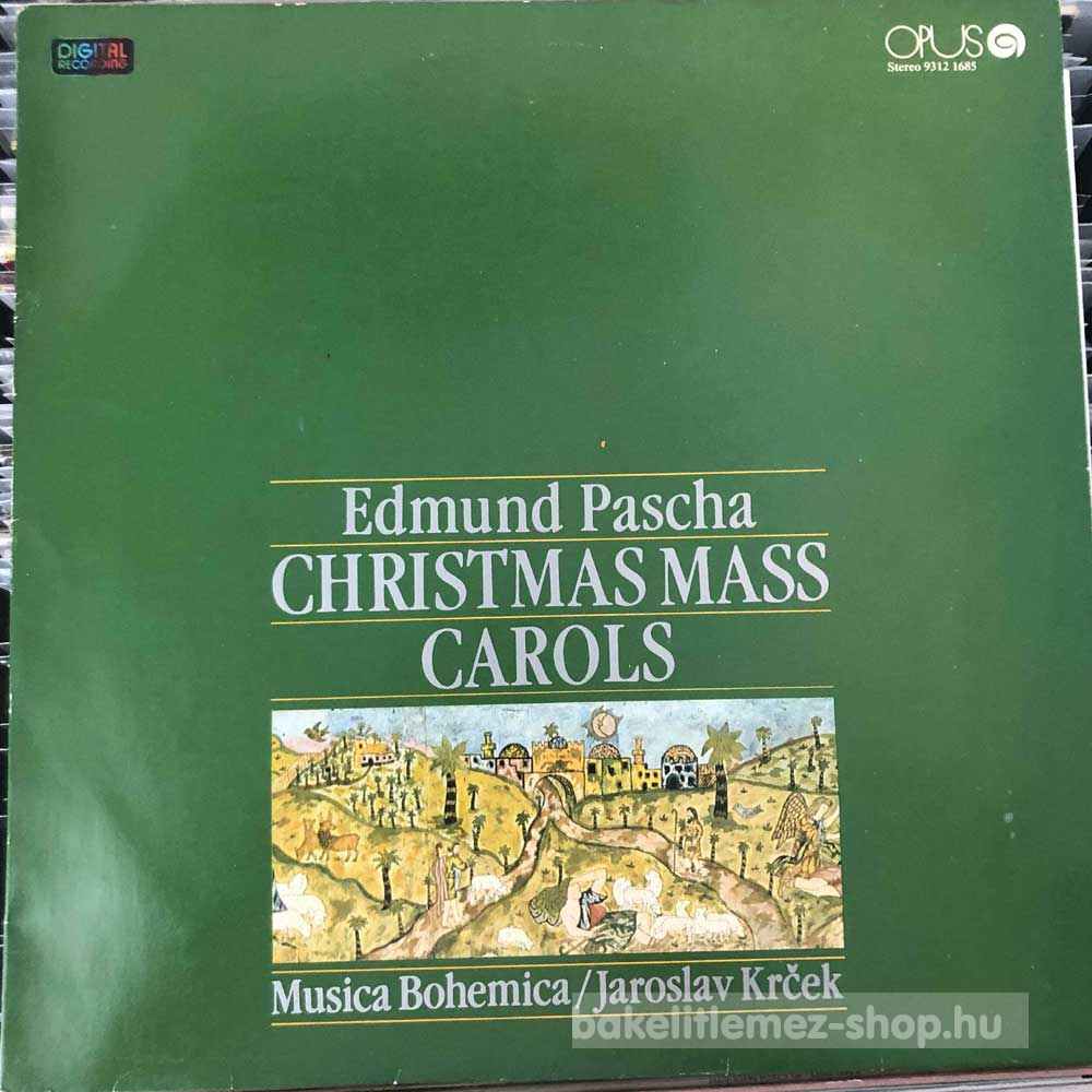 Edmund Pascha - Christmas Mass - Carols