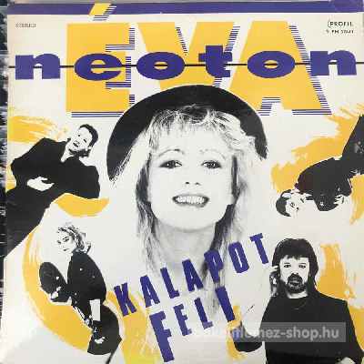 Éva-Neoton - Kalapot Fel!  LP (vinyl) bakelit lemez