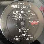 Alice Deejay  Will I Ever (Disc 1)  (12")