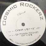 Cosmic Rockerz  Don t Let Me Go  (12", Unofficial)