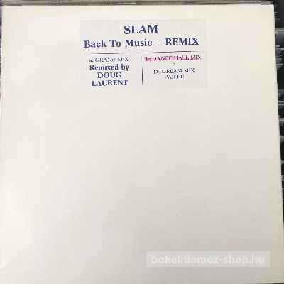 Slam - Back To Music (Remix)  (12", W/Lbl) (vinyl) bakelit lemez