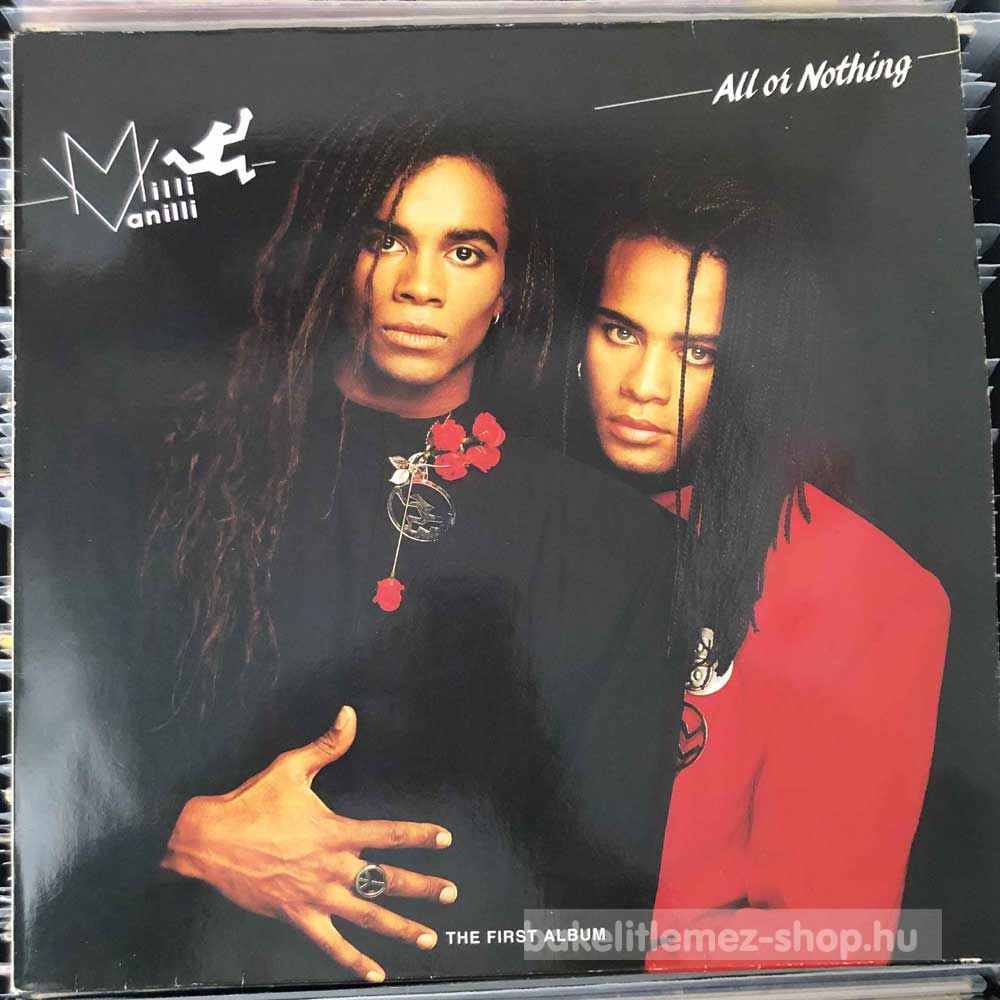 Milli Vanilli - All Or Nothing (The First Album)