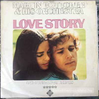 Martin Böttcher & His Orchestra - Love Story And Other Love Themes  (LP, Album) (vinyl) bakelit lemez