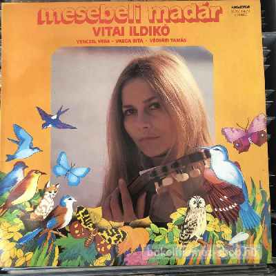 Various - Mesebeli Madár  (LP, Album) (vinyl) bakelit lemez