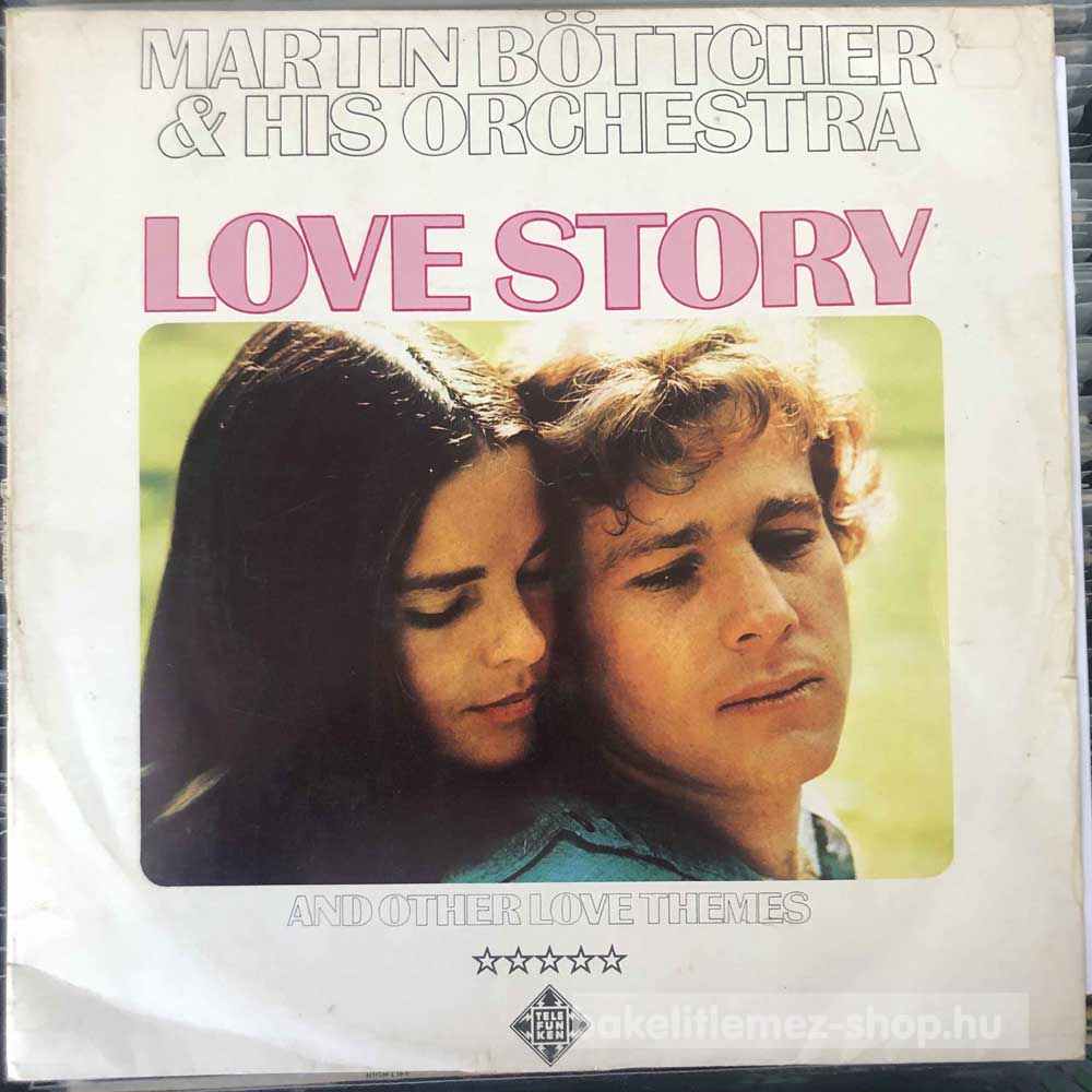 Martin Böttcher & His Orchestra - Love Story And Other Love Themes