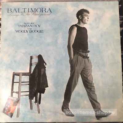 Baltimora - Living In The Background  (LP, Album) (vinyl) bakelit lemez